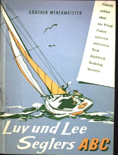 Luv und lee - seglers, sein