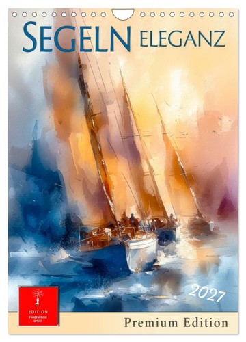 Segeln eleganz wandkalender - -, (wandkalender
